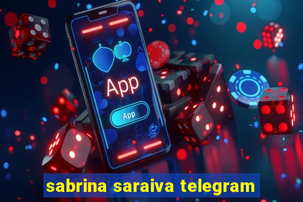 sabrina saraiva telegram